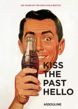 Image of Kiss the past hello by Assouline