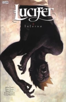 Image of Inferno by Mike Carey and Peter Gross and Neil Gaiman and Sam Kieth and Mike Dringenberg Paperback