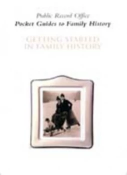 Image of Getting Started in Family History by Great Britain Book