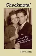 Image of checkmate the love story of mikhail tal and sally landau