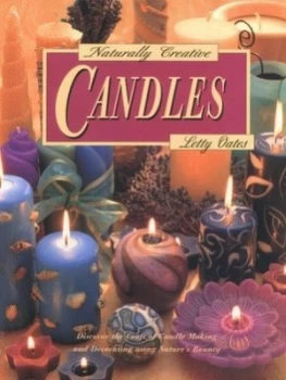 Image of Naturally Creative Candles by Letty Oates Paperback