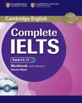 Image of Complete IELTS Bands 65-75 Workbook with Answers with Audio by Rawdon Wyatt