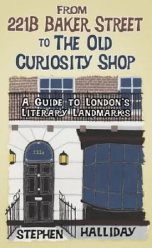 Image of From 221B Baker Street to The Old Curiosity Shop by Stephen Halliday