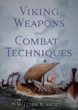 Image of Viking weapons and combat techinques by William Rhuel Short
