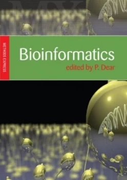Image of Bioinformatics by Paul Dear Book