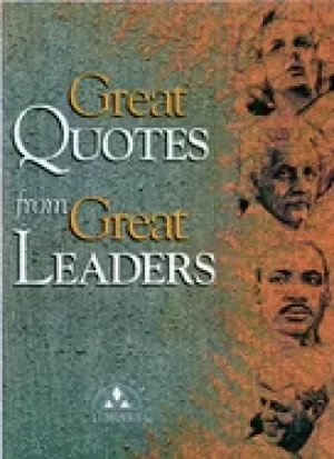 Image of great quotes from great leaders