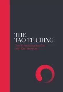 Image of The Tao Te Ching : 81 Verses by Lao Tzu with Introduction and Commentary
