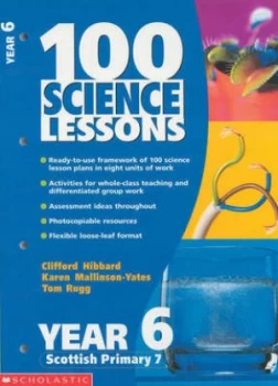 Image of 100 Science Lessons. Year 6 Scottish Primary 7 by Clifford Hibbard Paperback