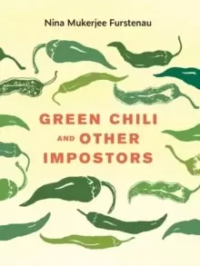 Image of Green Chili and Other Impostors
