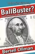 Image of ballbuster true confessions of a marxist businessman