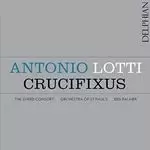 image of Antonio Lotti: Crucifixus (Music CD)