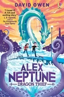 Image of Alex Neptune, Dragon Thief : Book 1