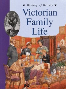 Image of Victorian Family Life by Jane Shuter and John James Book