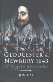 Image of Gloucester and Newbury 1643 by Jon Day