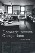 Image of domestic occupations spatial rhetorics and womens work