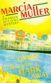 Image of Games to Keep the Dark Away by Marcia Muller Paperback