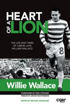 Image of Heart of a Lion by William Wallace Hardback