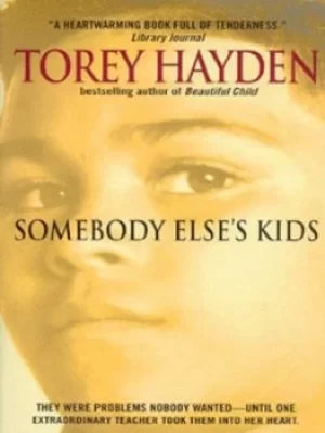 Image of Somebody elses kids by Torey L Hayden