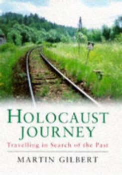 Image of Holocaust Journey by Martin Gilbert Hardback