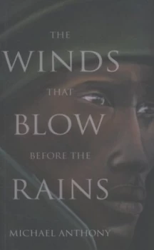 Image of The Winds That Blow before the Rains by Michael Anthony Book