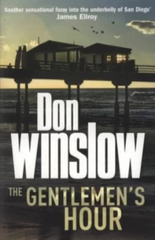 Image of The Gentlemens Hour by Don Winslow Paperback