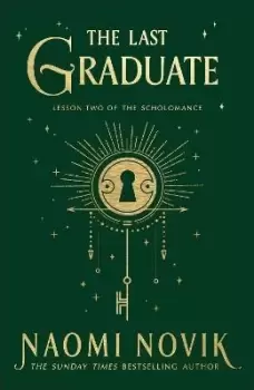 Image of The Last Graduate by Naomi Novik