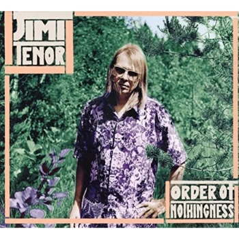 image of Jimi Tenor - Order of Nothingness CD