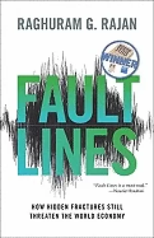 Image of fault lines how hidden fractures still threaten the world economy