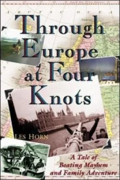 Image of Through Europe at Four Knots by Les Horn Hardback