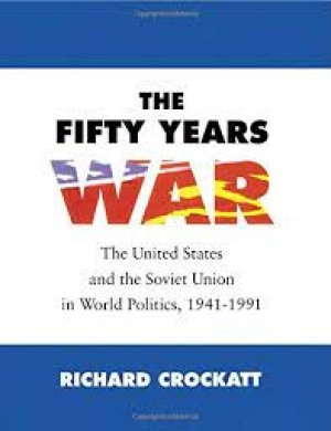 Image of The fifty years war by Richard Crockatt