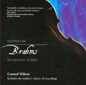 Image of Notes on Brahms by Conrad Wilson Paperback