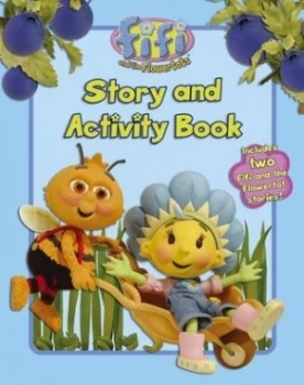 Image of Fifi and the Flowertots - Story and Activity Book Hardback