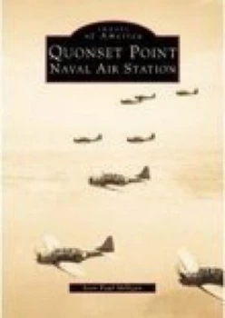 Image of Quonset Point Naval Air Station by Sean Paul Milligan Book