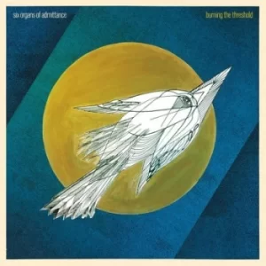 Image of Burning the Threshold by Six Organs of Admittance Vinyl Album