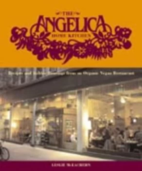 Image of The Angelica Home Kitchen by Leslie Mceachern Book