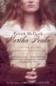 Image of Martha Peake by Patrick McGrath