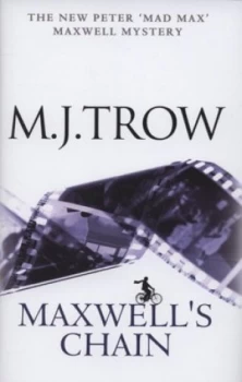 Image of Maxwells Chain by M. J Trow Hardback