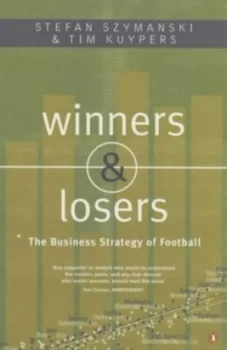 Image of Winners and Losers by Stefan Szymanski and Tim Kuypers Paperback