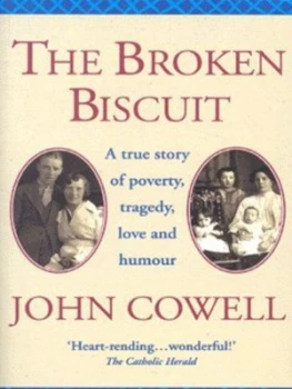 Image of The Broken Biscuit by John Cowell Paperback