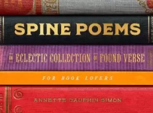 Image of Spine Poems by Annette Dauphin Simon