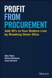 Image of Profit from Procurement : Add 30% to Your Bottom Line by Breaking Down Silos