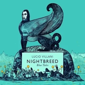 image of Nightbreed Blue Tales by Lucio Villani CD Album