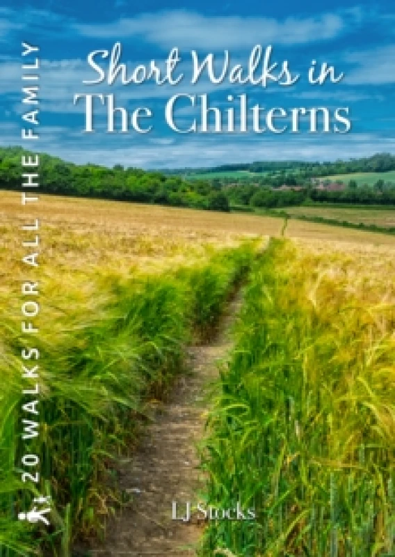 Image of Short Walks in the Chilterns : 20 circular walks for all the family Paperback / softback