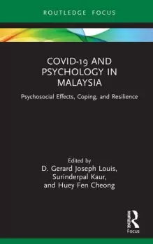 Image of COVID-19 and Psychology in MalaysiaPsychosocial Effects Coping and Resilience