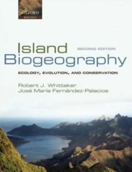 Image of Island Biogeography by Robert J Whittaker Paperback