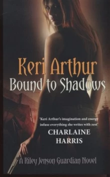 Image of Bound to Shadows by Keri Arthur Paperback