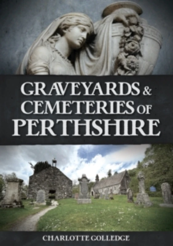 Image of Graveyards and Cemeteries of Perthshire Paperback / softback