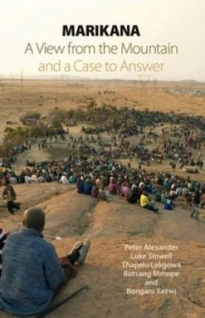 Image of Marikana by Peter Alexander Paperback