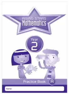 Image of Rising Stars Mathematics Year 2 Practice Book A