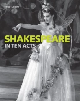 Image of 10 Performances That Made Shakespeare by Gordon Mcmullan Hardback